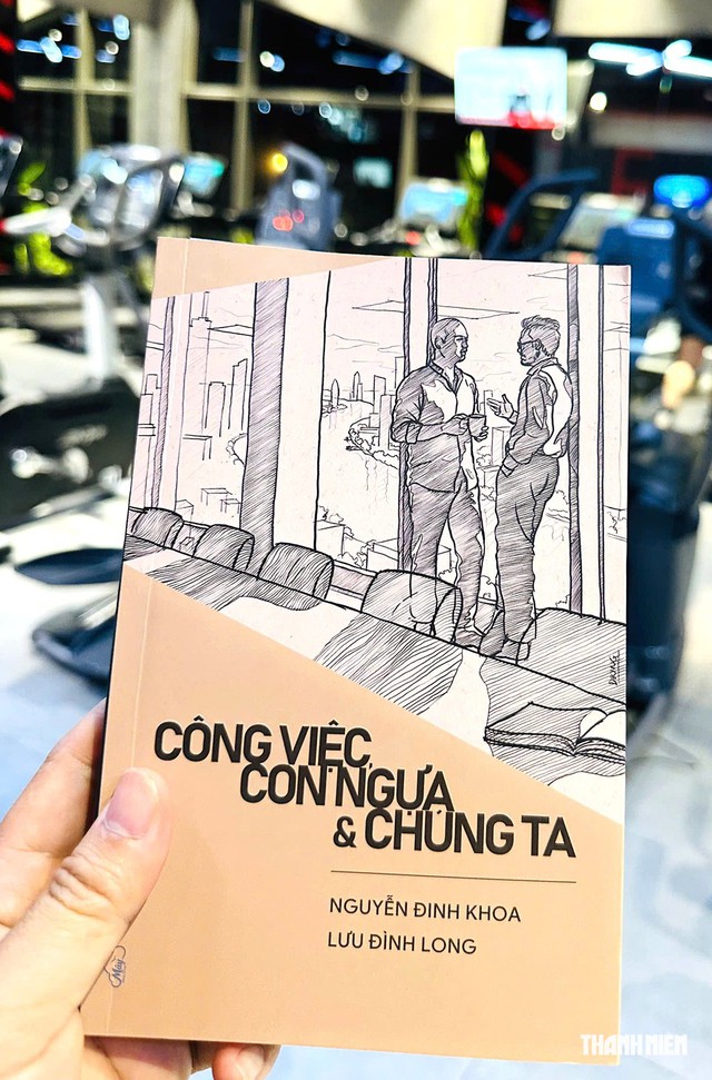 'C&ocirc;ng việc, con ngựa v&agrave; ch&uacute;ng ta' kh&ocirc;ng chỉ l&agrave; chuyện &aacute;o cơm- Ảnh 1.