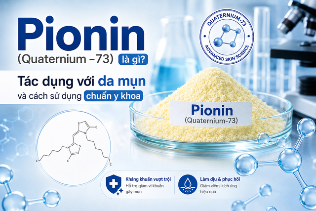 Pionin (quaternium -73) l&agrave; g&igrave;? T&aacute;c dụng với da mụn v&agrave; c&aacute;ch sử dụng chuẩn y khoa- Ảnh 1.