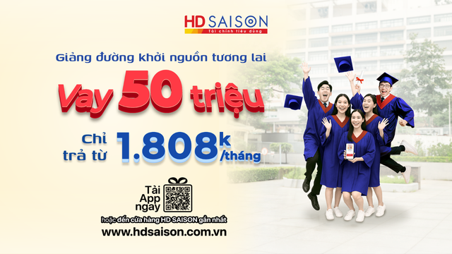 Vững bước giảng đường cùng gói vay học phí từ HD SAISON- Ảnh 1.