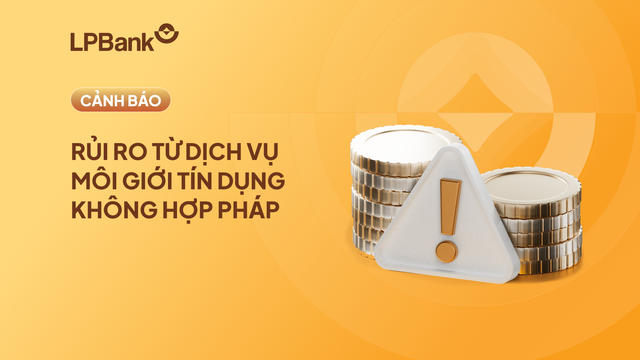 LPBank cảnh b&aacute;o kh&aacute;ch h&agrave;ng vay vốn - Ảnh 1.
