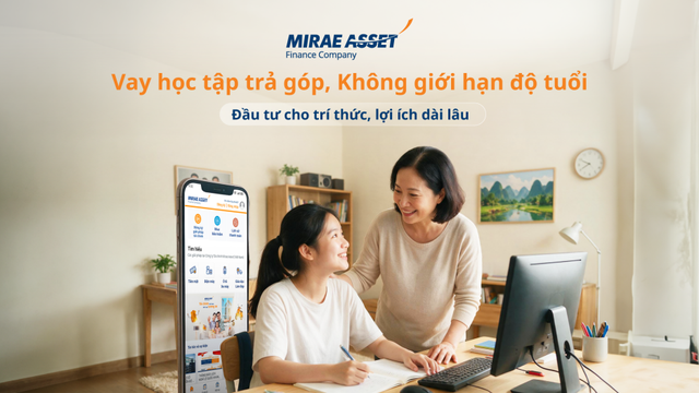 Tài chính Mirae Asset: Thêm giải pháp tài chính, nhẹ nỗi lo mùa tựu trường- Ảnh 1.