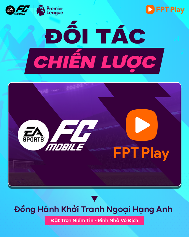 FC Mobile Việt Nam bắt tay FPT Play, mang Ngoại Hạng Anh 26/27 trọn vẹn đến fan - Ảnh 1.