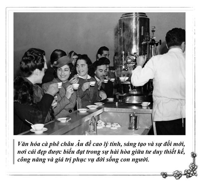 Kỳ 122: Cà phê - Nơi cái đẹp trở thành lối sống - Ảnh 4.