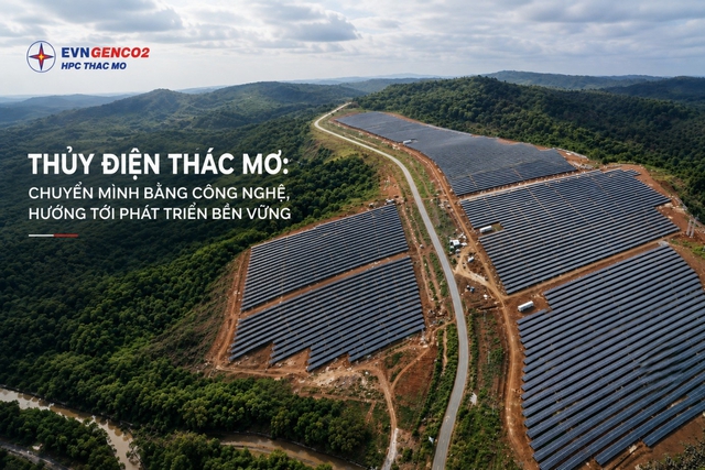 Thủy điện Th&aacute;c Mơ: Chuyển m&igrave;nh bằng c&ocirc;ng nghệ, hướng tới ph&aacute;t triển bền vững- Ảnh 1.