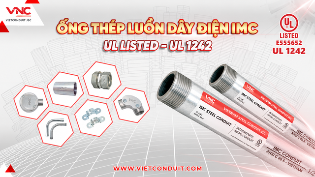 Ống thép luồn dây điện IMC Vietconduit đạt chuẩn UL 1242 phù hợp cho mọi công trình- Ảnh 1.