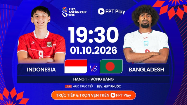 Lịch thi đấu, dự đoán FIFA ASEAN Cup hôm nay: Indonesia ‘đè bẹp’ Bangladesh, Malaysia chật vật hạ Singapore- Ảnh 2.
