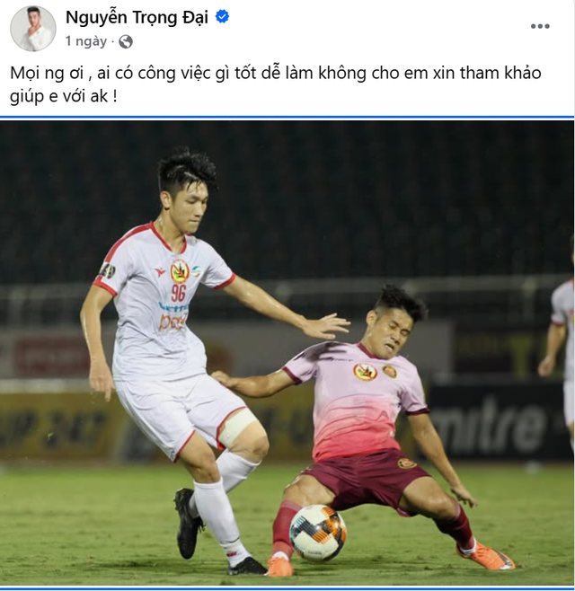 Cựu thủ qu&acirc;n U.20 Việt Nam Nguyễn Trọng Đại kể th&ecirc;m g&oacute;c khuất cuộc đời sau khi l&ecirc;n Facebook xin việc- Ảnh 1.