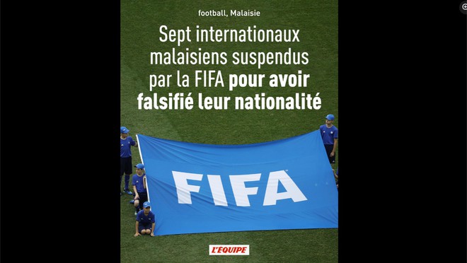 L'Equipe và Sky Sports bất ngờ lên tiếng vụ nhập tịch lậu: Bóng đá Malaysia hoảng loạn- Ảnh 4. L'Equipe và Sky Sports bất ngờ lên tiếng vụ nhập tịch lậu: Bóng đá Malaysia hoảng loạn- Ảnh 4.