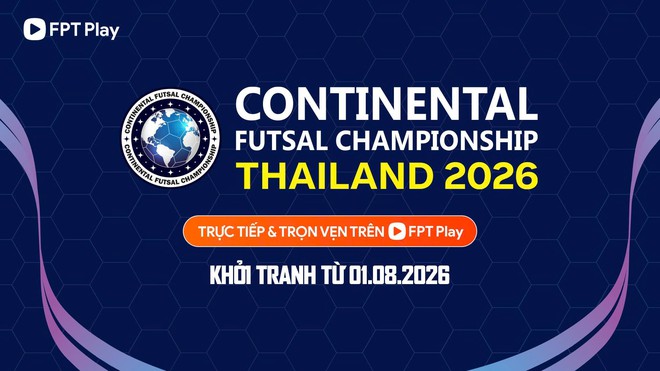 FPT Play ph&aacute;t trực tiếp đội tuyển futsal Việt Nam dự giải &lsquo;cực xịn&rsquo; ở Th&aacute;i Lan: Lịch thi đấu ra sao?- Ảnh 3.