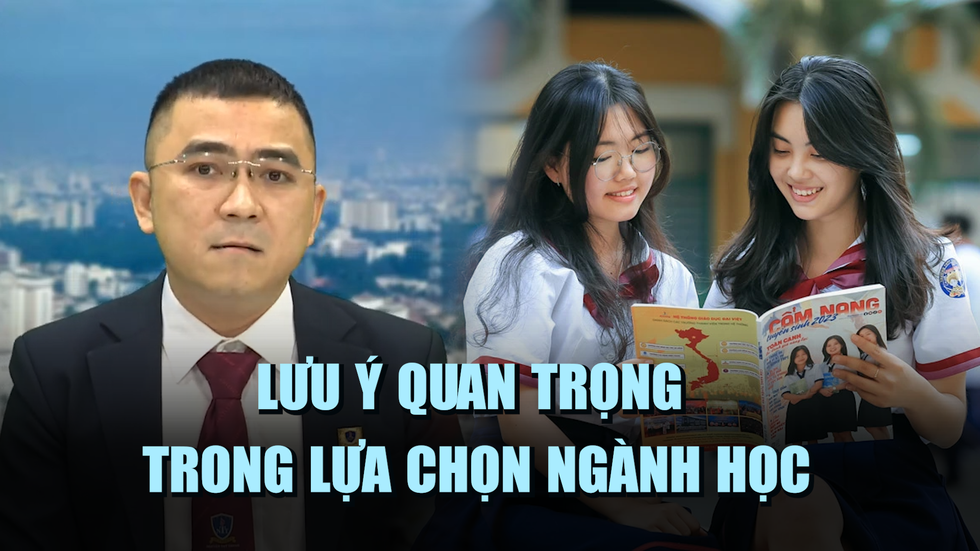 Lưu ý quan trọng trong lựa chọn ngành học- Ảnh 1.