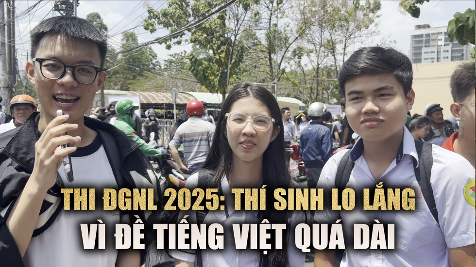 Thí sinh thi đánh giá năng lực: Lo lắng vì đề tiếng Việt quá dài- Ảnh 1.