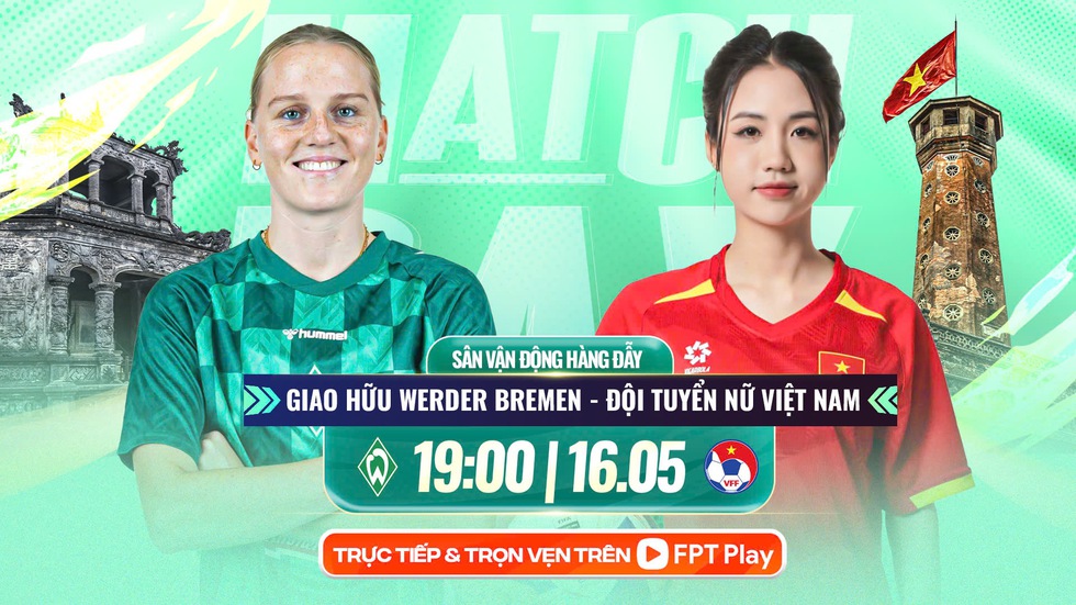 Lịch thi đấu đội tuyển nữ Việt Nam-Werder Bremen hôm nay: Thuốc thử cho mộng World Cup- Ảnh 2. Lịch thi đấu đội tuyển nữ Việt Nam-Werder Bremen hôm nay: Thuốc thử cho mộng World Cup- Ảnh 2.