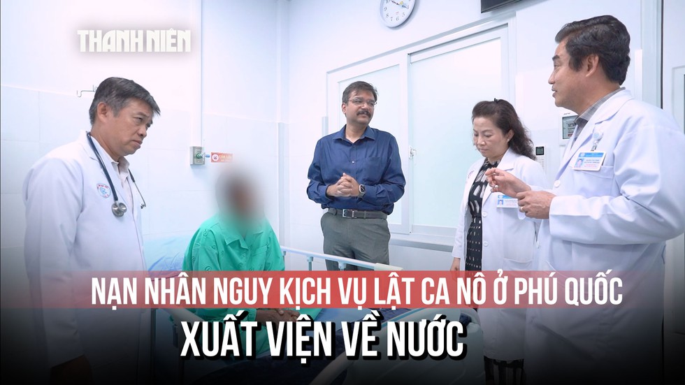 Lật ca n&ocirc; ở Ph&uacute; Quốc: Bệnh nh&acirc;n hồi phục, b&aacute;c sĩ theo chăm s&oacute;c đến tận Ấn Độ- Ảnh 1.