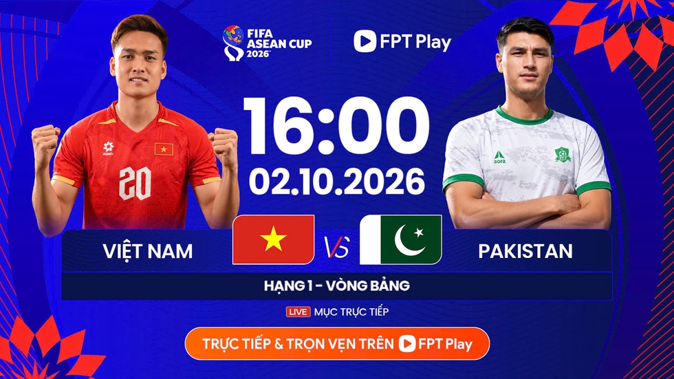 Dự đoán tỷ số Việt Nam thắng Pakistan 4-0: Đình Bắc, Williams Minh Hoàng lập công- Ảnh 1.