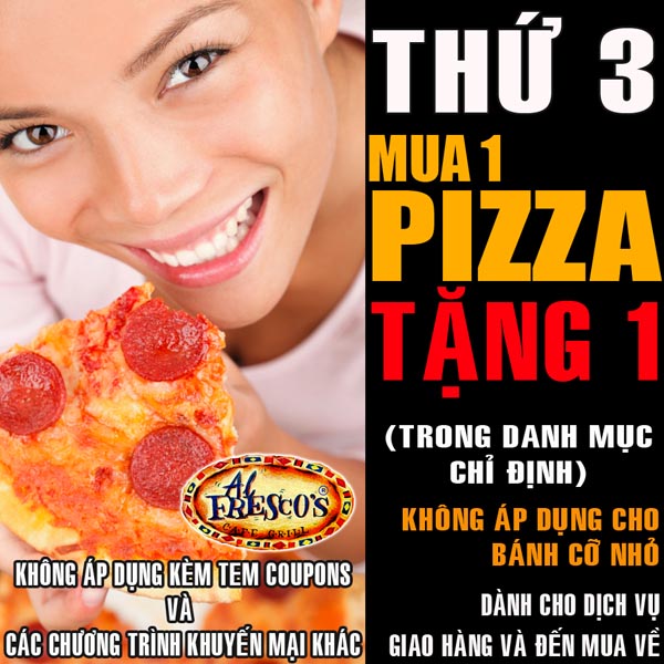 Thứ Ba Hàng Tuần: 'Mua 1 Tặng 1' Cho Pizza Tại Chuỗi Nhà Hàng Al Fresco'S