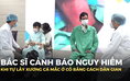 Bác sĩ cảnh báo nguy hiểm khi tự lấy xương mắc ở cổ bằng phương pháp dân gian