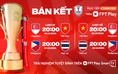 Lịch thi đấu đầy đủ bán kết AFF Cup 2024: Việt Nam, Thái Lan hẹn chung kết