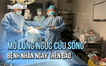 Nghẹt thở hành trình mở lồng ngực cấp cứu cho bệnh nhân ngay trên đảo Trường Sa Lớn