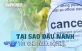 Không phải là nguyên nhân gây ung thư, đậu nành có 4 dưỡng chất quan trọng chống tế bào K
