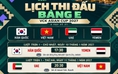 Lịch thi đấu chi tiết bảng E Asian Cup 2027 mới nhất: Việt Nam không phải đá đêm bất kỳ trận nào