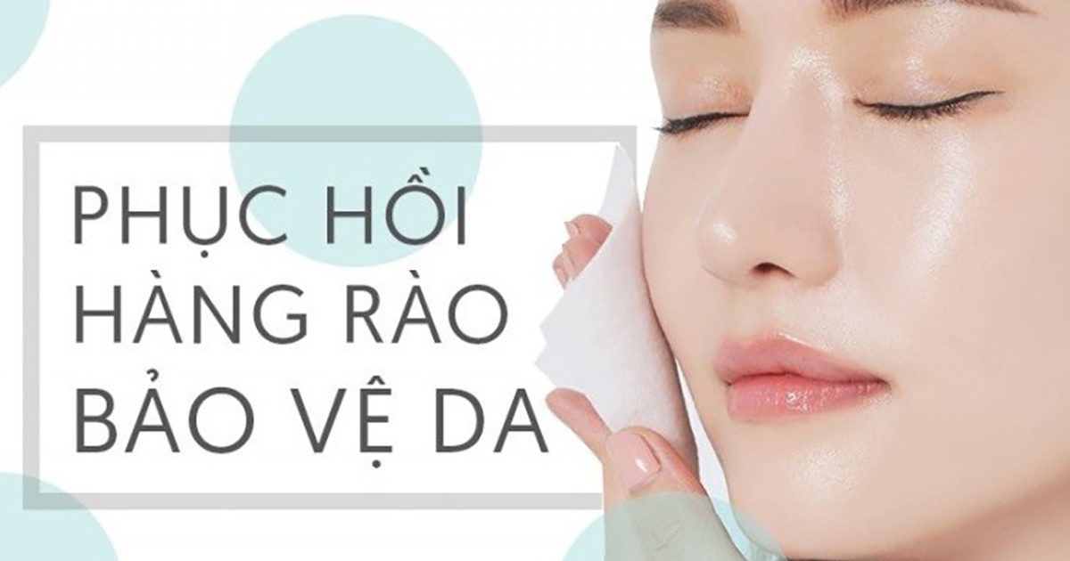 Làm thế nào để khôi phục hàng rào bảo vệ tự nhiên của làn da?