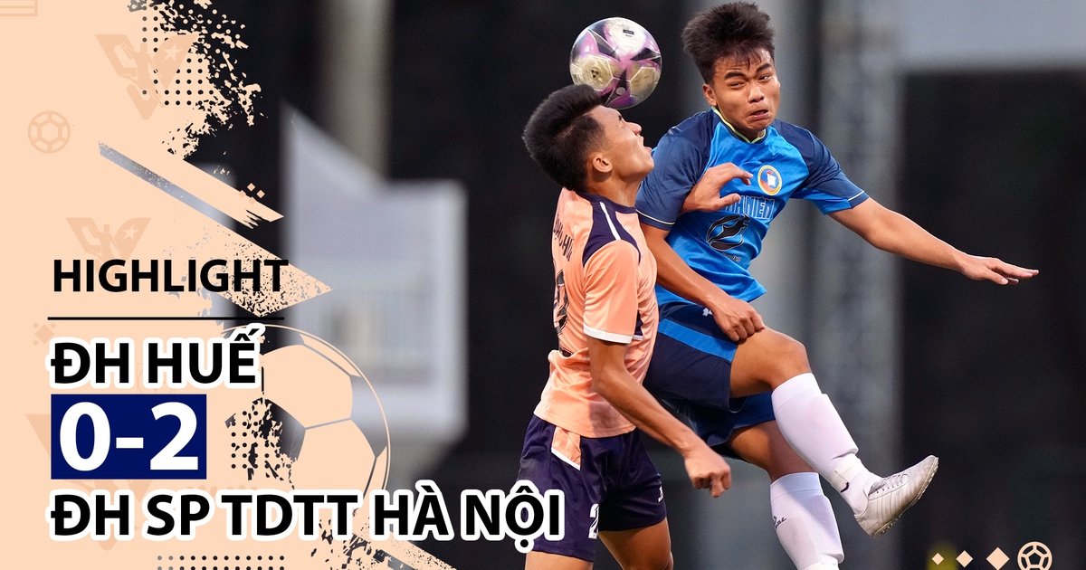 Highlight | ĐH SP TDTT Hà Nội 2-0 ĐH Huế | Giải bóng đá TNSVVN