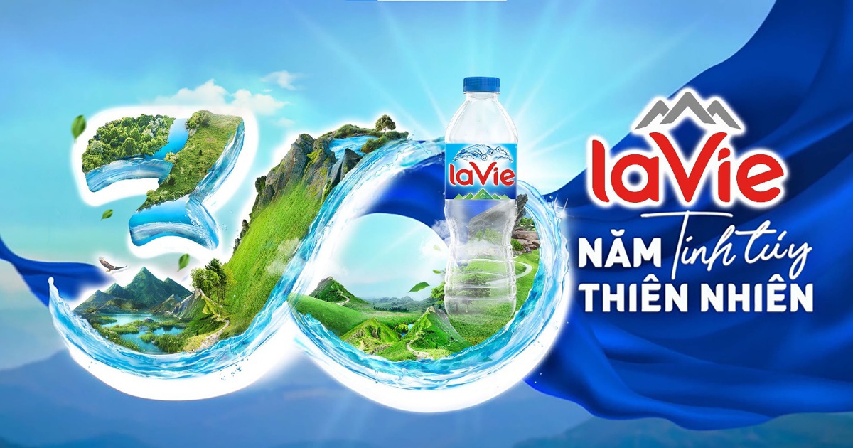 La Vie - Chặng đường 30 năm nâng niu và gìn giữ tinh túy thiên nhiên Việt