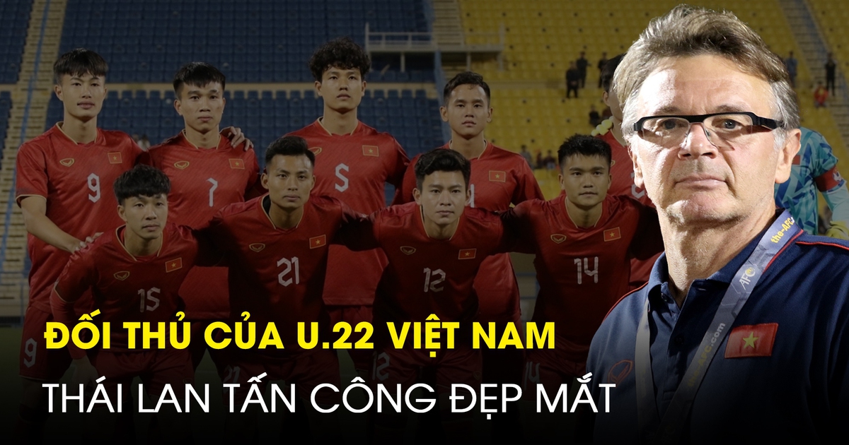 Nhận định đối thủ của U.22 Việt Nam: Thái Lan tấn công đẹp mắt