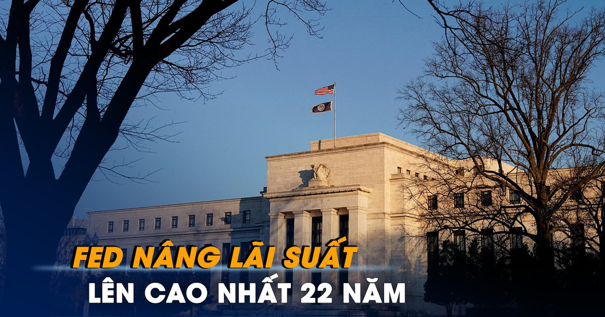 Fed nâng lãi suất lên cao nhất 22 năm, bỏ ngỏ khả năng tăng tiếp
