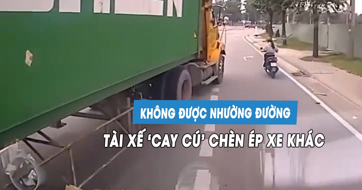 Xử phạt tài xế lái xe container đánh võng, chèn ép ô tô khác trên đường