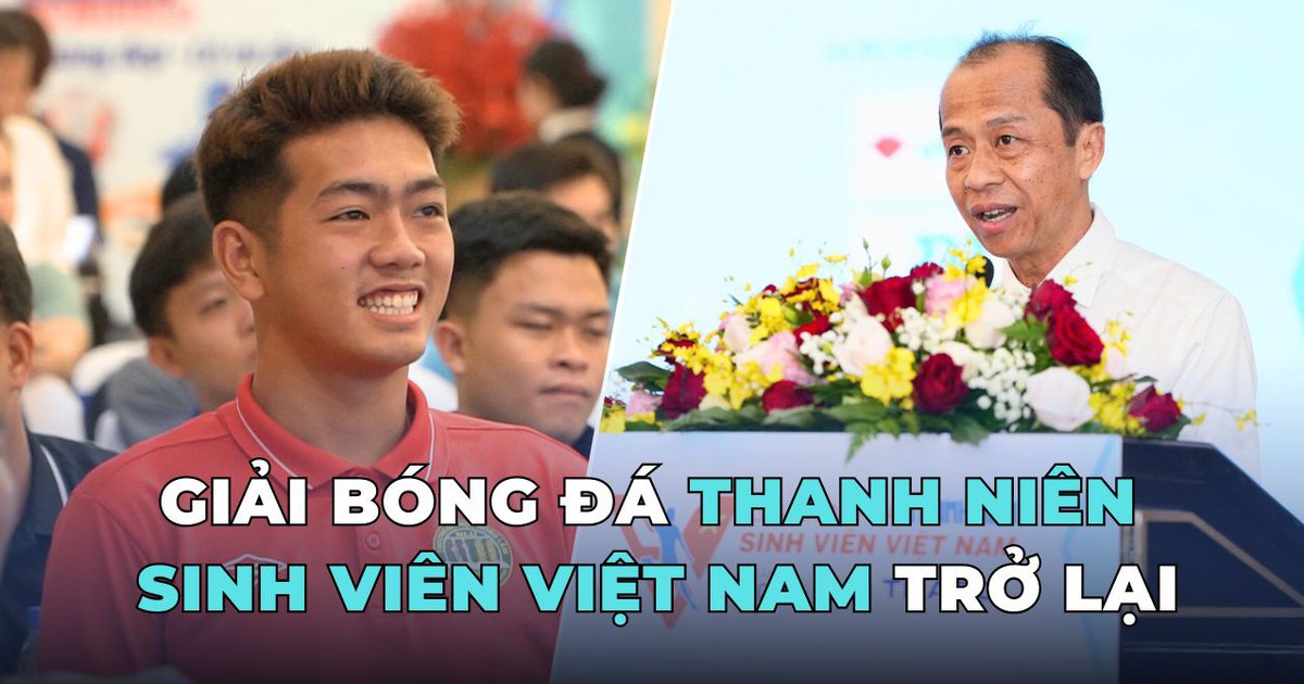 Giải bóng đá Thanh Niên sinh viên Việt Nam trở lại: Đội vô địch sẽ đấu giải quốc tế