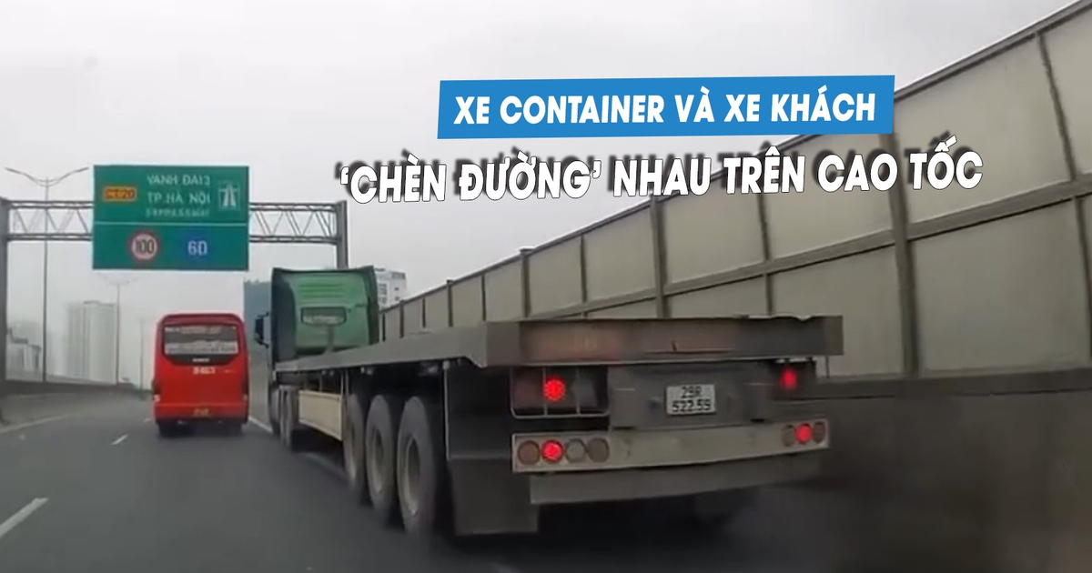 Xe container và xe khách lạng lách chèn đường, 'trả đũa' nhau trên cao tốc
