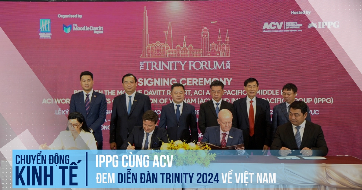 IPPG cùng ACV đem Diễn đàn Trinity 2024 về Việt Nam