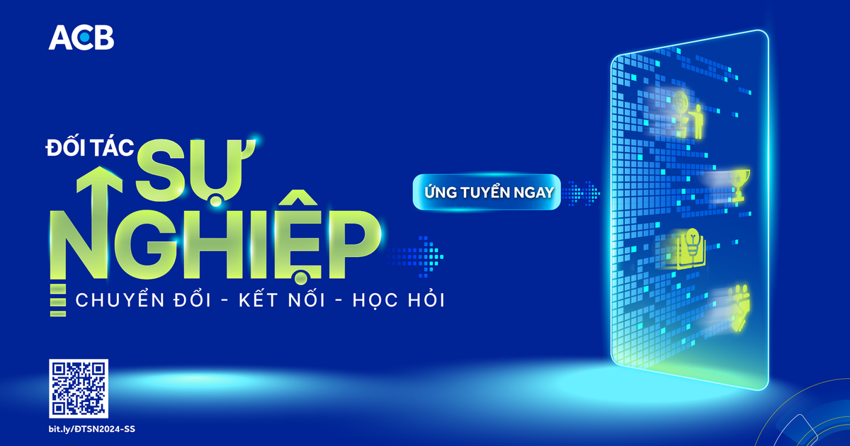 ACB tìm kiếm 'Đối tác sự nghiệp 2024' với các vị trí cần có kinh nghiệm