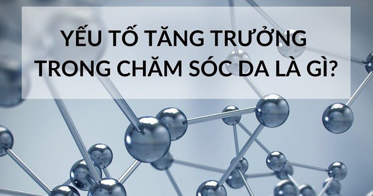 Yếu tố tăng trưởng EGF là gì? Tại sao được ứng dụng để chống lão hóa da?