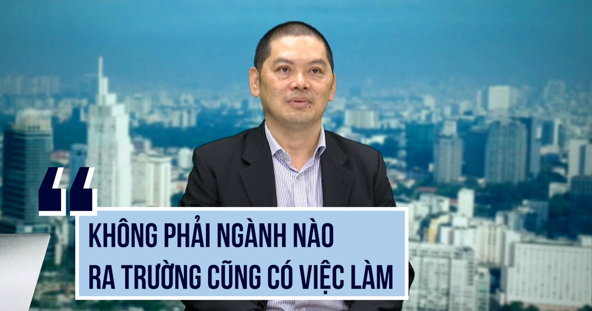 ‘Không phải ngành nào cũng có việc làm khi ra trường’