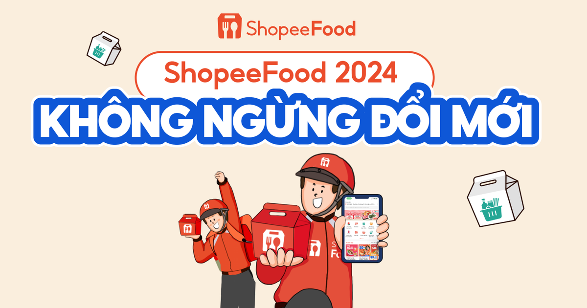 ShopeeFood 2024: Tăng Tốc Đổi Mới và Sáng Tạo Không Ngừng!