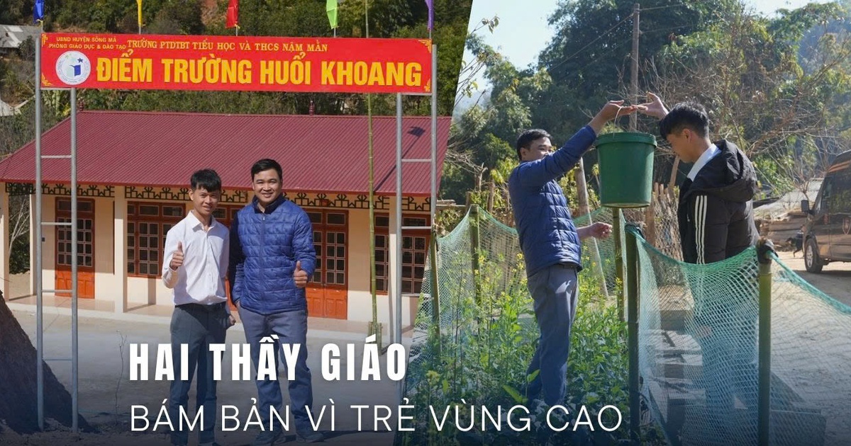 Hai thầy giáo trẻ vượt trăm km đường núi bám bản: 1 tuần về/lần, vì các em cố gắng!
