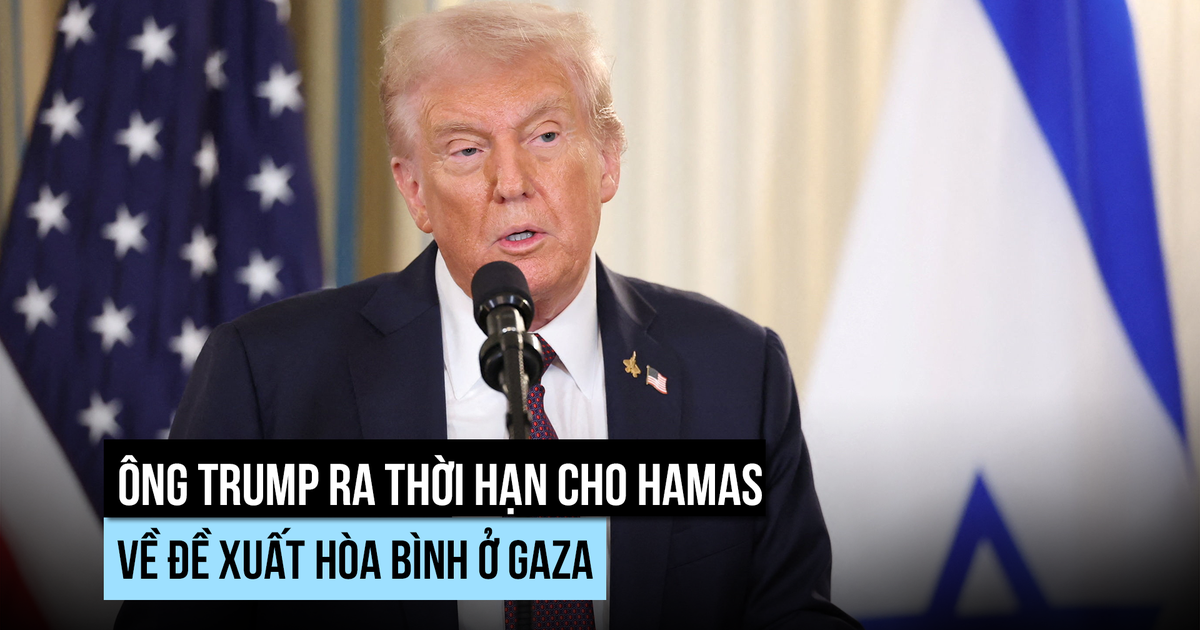 Ông Trump ra thời hạn, Hamas chịu sức ép về kế hoạch hòa bình Gaza