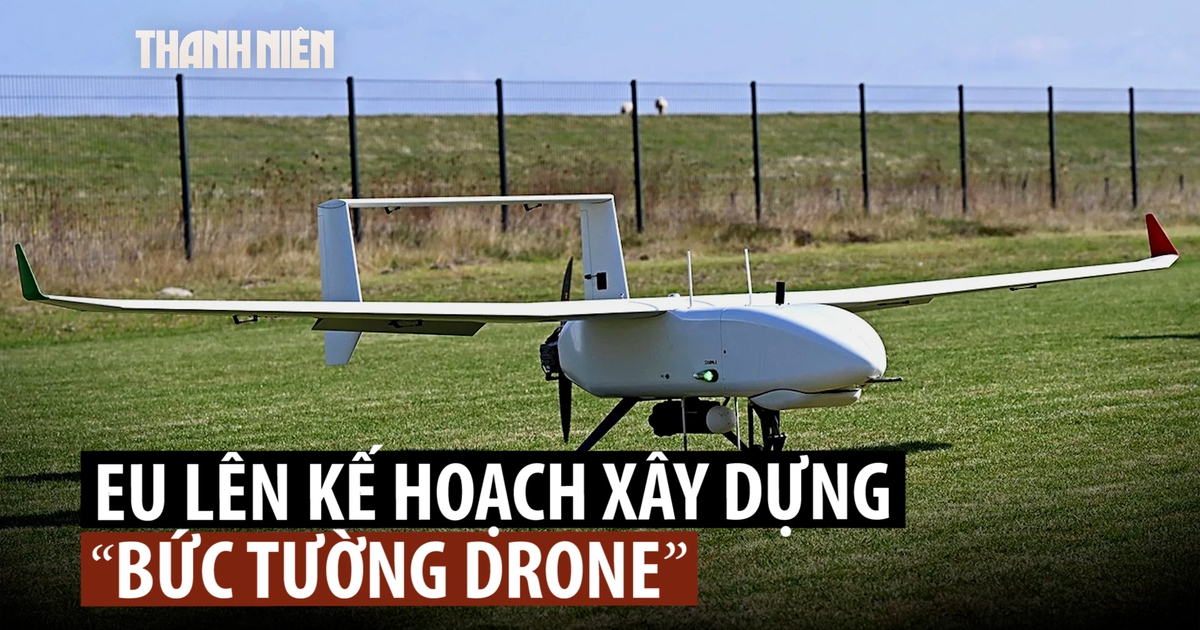 Châu Âu vì sao muốn dựng 'tường chắn' máy bay không người lái?