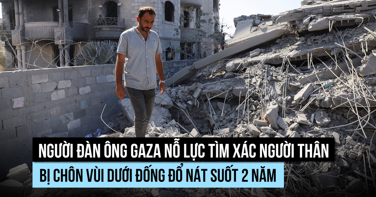 Gian nan tìm thi thể người thân dưới núi gạch vụn ở Gaza