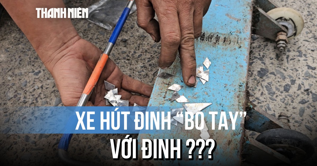 Đinh inox xuất hiện trên đường Đỗ Mười: Xe hút đinh cũng 'bó tay'