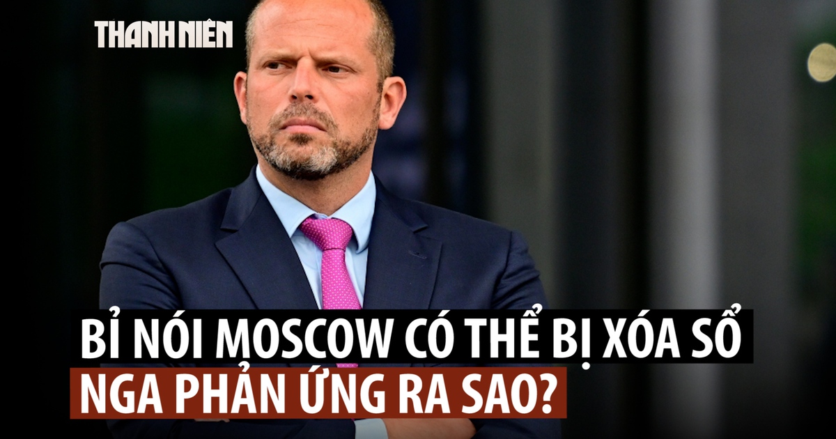 Bộ trưởng Bỉ nói Moscow có thể bị ‘xóa khỏi bản đồ’, Nga phản ứng ra sao?