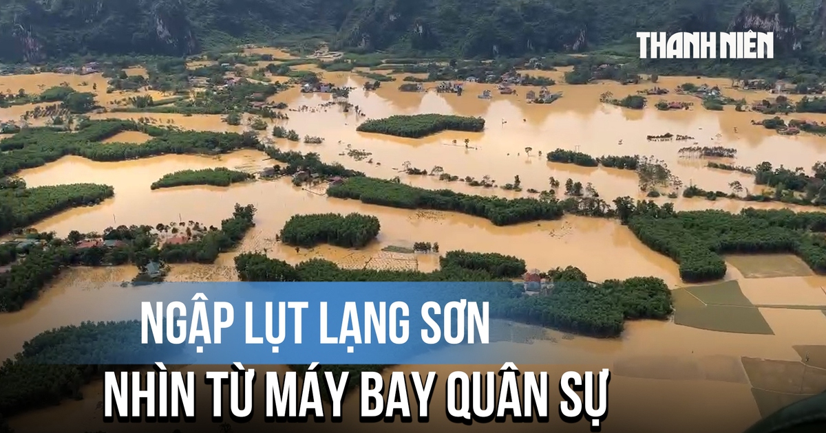 Ngập lụt Lạng Sơn nhìn từ máy bay quân sự