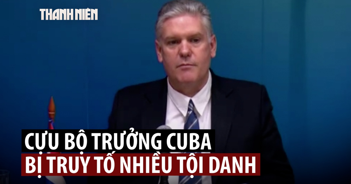 Cựu bộ trưởng Cuba bị truy tố về tội gián điệp