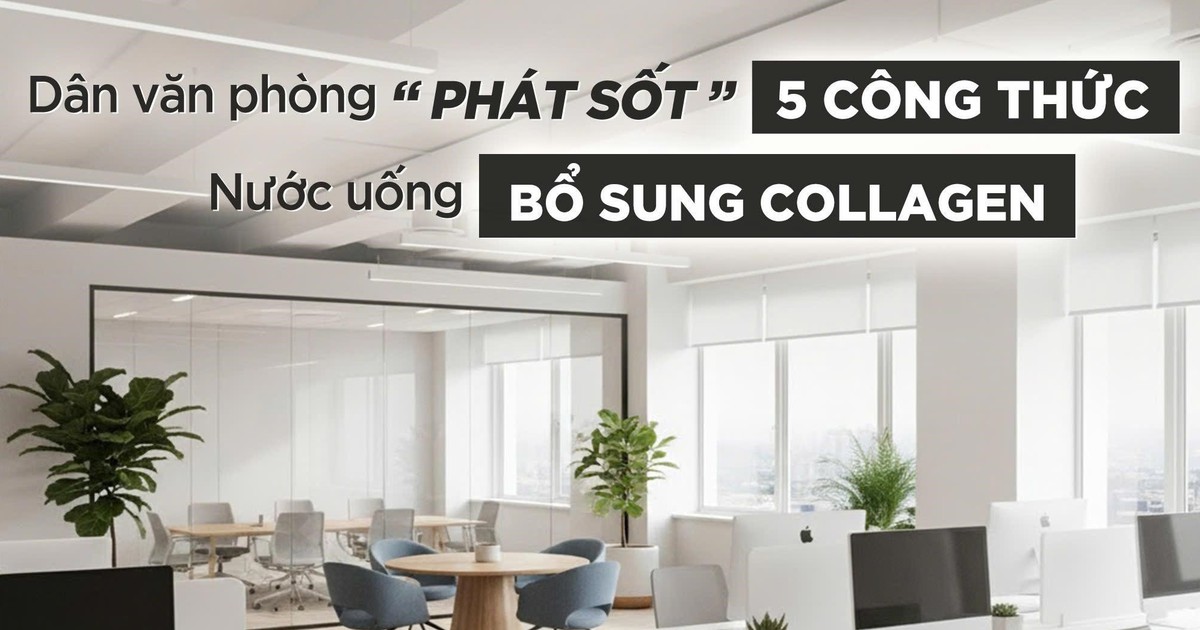 Dân văn phòng ‘phát sốt’ với 5 công thức nước uống: Vừa ngon, vừa bổ sung collagen