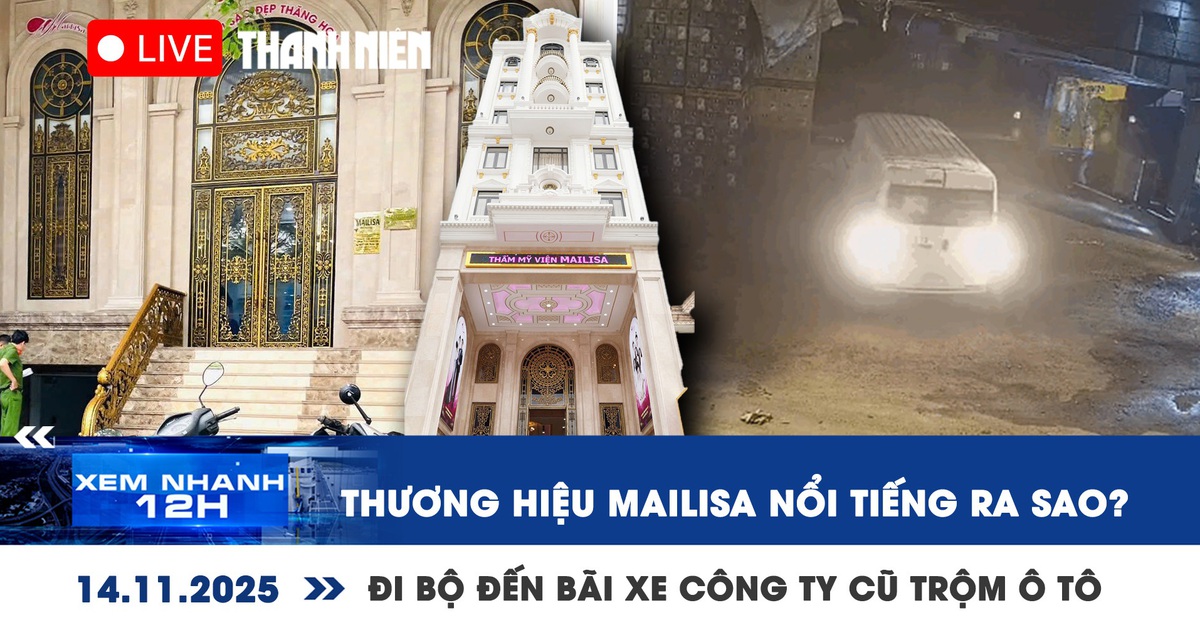 Xem nhanh 12h: Thương hiệu Mailisa nổi tiếng ra sao? | Nỗi niềm bên bờ kè sạt lở ở TP.HCM