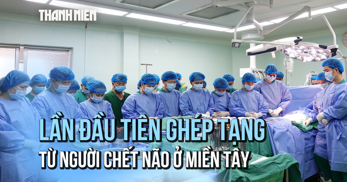Kỳ tích y khoa ở miền Tây: Lần đầu ghép tạng từ người chết não