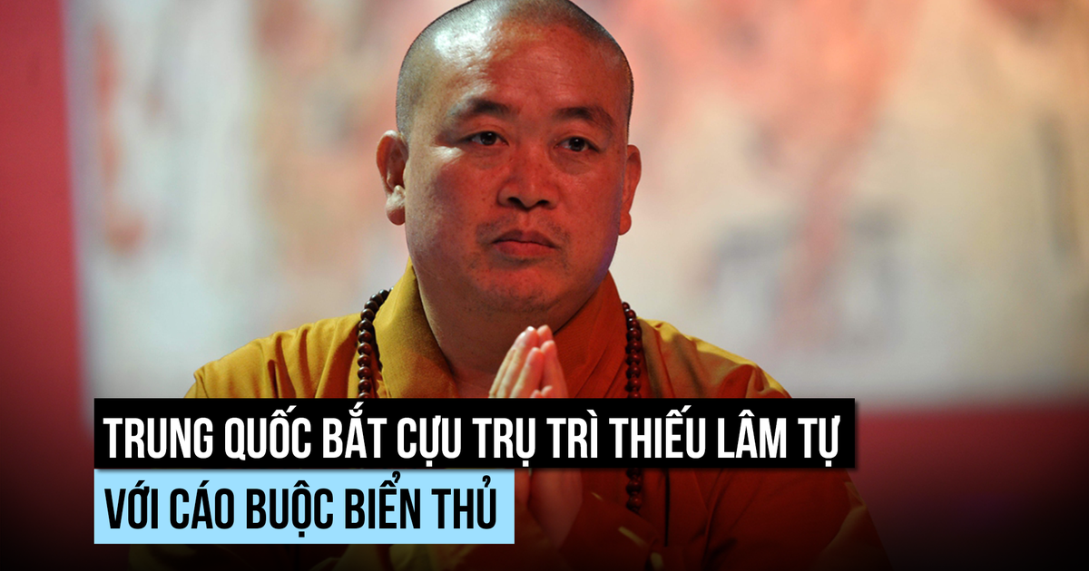 Trung Quốc bắt cựu trụ trì chùa Thiếu Lâm với cáo buộc biển thủ