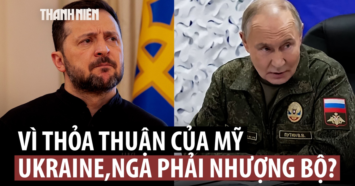 Ukraine và Nga phải nhượng bộ gì trong kế hoạch hòa bình do Mỹ đề xuất?